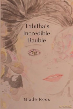 Tabithas Incredible Bauble - Glade Roos [KSIĄŻKA]