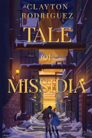 Tale Of Missidia - Clayton Rodriguez [KSIĄŻKA]