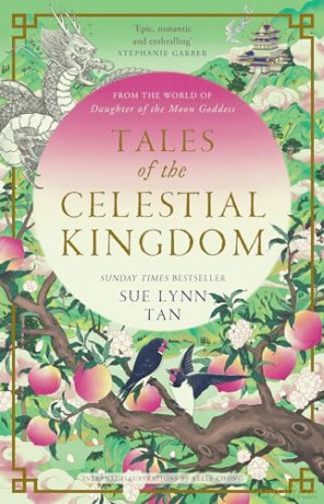 Tales Of The Celestial Kingdom - Sue Lynn Tan [KSIĄŻKA]