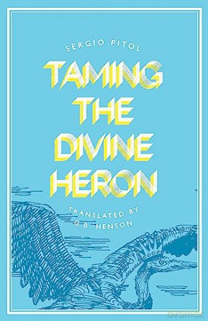 Taming The Divine Heron [KSIĄŻKA]
