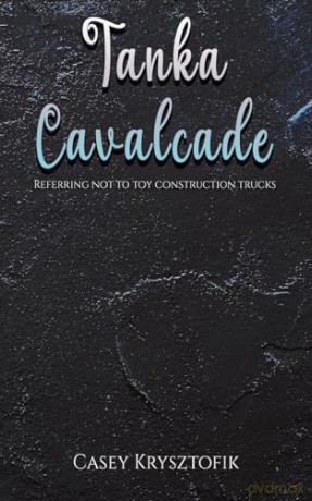 Tanka Cavalcade - Casey Krysztofik [KSIĄŻKA]