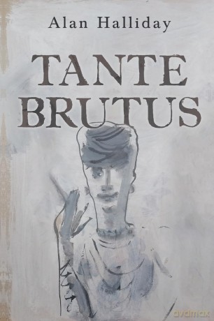 Tante Brutus - Alan Halliday [KSIĄŻKA]