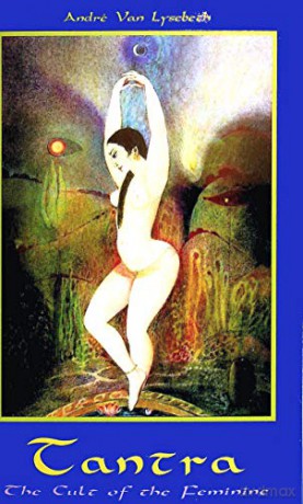 Tantra The Cult Of The Feminine - Andre Van Lysebeth [KSIĄŻKA]