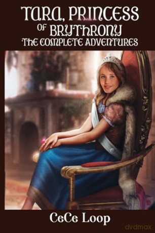 Tara, Princess of Brythrony The Complete Adventures - Cece Loop [KSIĄŻKA]