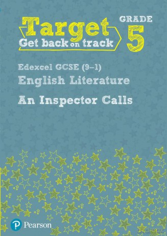 Target Grade 5 An Inspector Calls Edexcel GCSE (9-1) Eng Lit Workbook (Intervention English) - Hughes Julie [KSIĄŻKA]