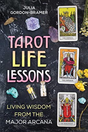 Tarot Life Lessons - Julia Gordon-Bramer [KSIĄŻKA]