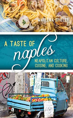 Taste Of Naples - Marlena Spieler [KSIĄŻKA]