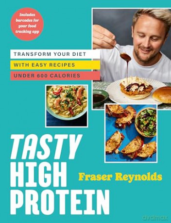 Tasty High Protein - Fraser Reynolds [KSIĄŻKA]