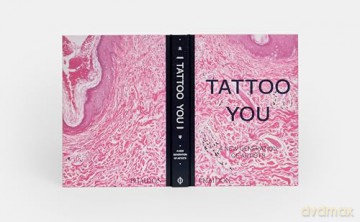 Tattoo You - Phaidon Editors [KSIĄŻKA]