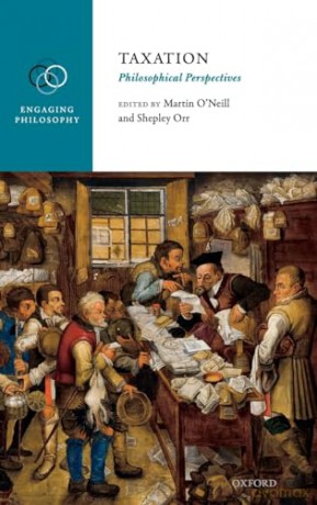 Taxation: Philosophical Perspectives (Engaging Philosophy) - Martin O'neill [KSIĄŻKA]