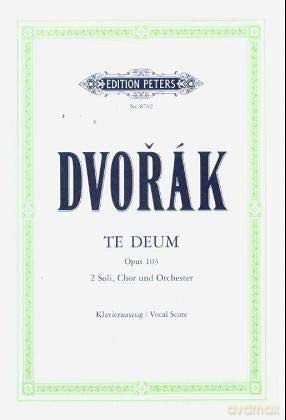 Te Deum Op103 Vocal Score - Antonin Dvorak [KSIĄŻKA]