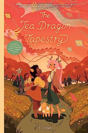 Tea Dragon Tapestry Tea Dragon 3 - K O'neill [KSIĄŻKA]