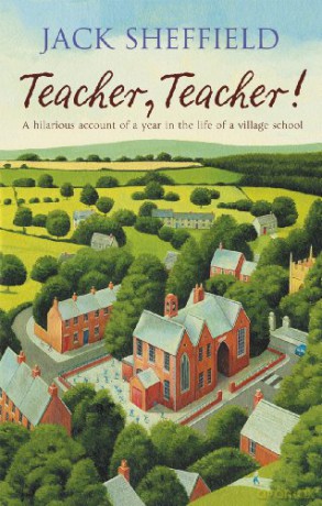 Teacher Teacher - Jack Sheffield [KSIĄŻKA]