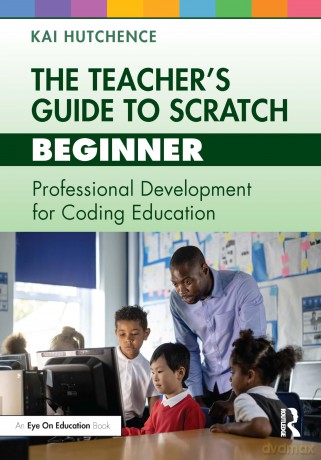 Teachers Guide To Scratch Beginner - Kai Hutchence [KSIĄŻKA]