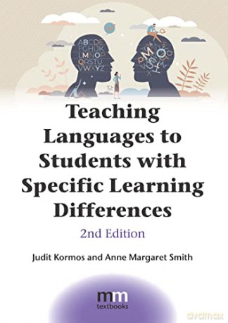 Teaching Languages to Students with Specific Learning Differences: 18 (MM Textbooks) - Judit Kormos [KSIĄŻKA]