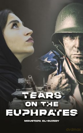 Tears On The Euphrates - Moustafa El-Guindy [KSIĄŻKA]