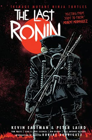 Teenage Mutant Ninja Turtles/Last Ronin - Kevin Eastman [KSIĄŻKA]