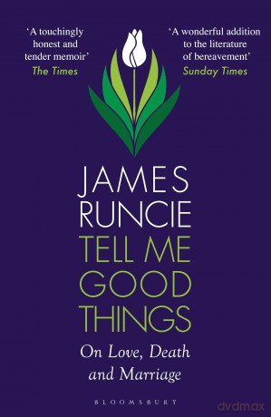 Tell Me Good Things - James Runcie [KSIĄŻKA]