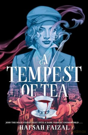 Tempest Of Tea - Hafsah Faizal [KSIĄŻKA]