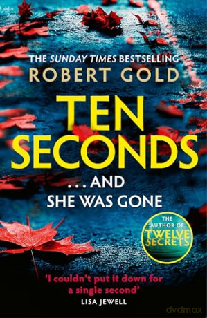 Ten Seconds - Robert Gold [KSIĄŻKA]