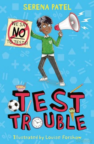 Test Trouble - Serena Patel [KSIĄŻKA]