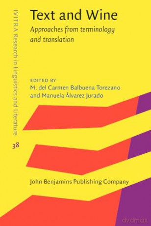 Text And Wine. Approaches From Termino [KSIĄŻKA]