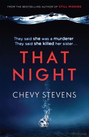 That Night - Chevy Stevens [KSIĄŻKA]