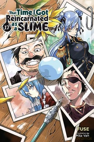 That Time I Got Reincarnated as a Slime, Vol. 17 (light novel): Volume 17 (That Time I Got Reincarnated as a Slime (Light Novel)) - Fuse [KSIĄŻKA]