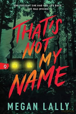 Thats Not My Name - Megan Lally [KSIĄŻKA]