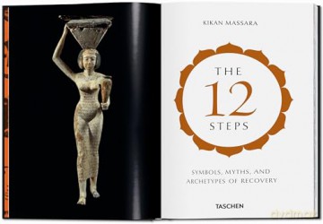 The 12 Steps. Symbols, Myths, and Archetypes of Recovery - K Massara [KSIĄŻKA]