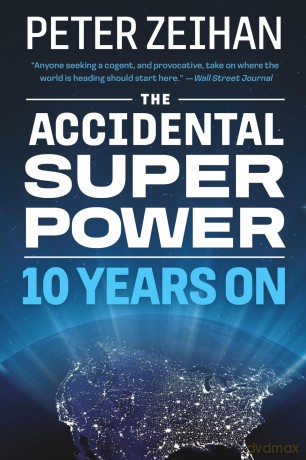 The Accidental Superpower - Peter Zeihan [KSIĄŻKA]