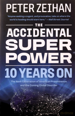 The Accidental Superpower - Peter Zeihan [KSIĄŻKA]