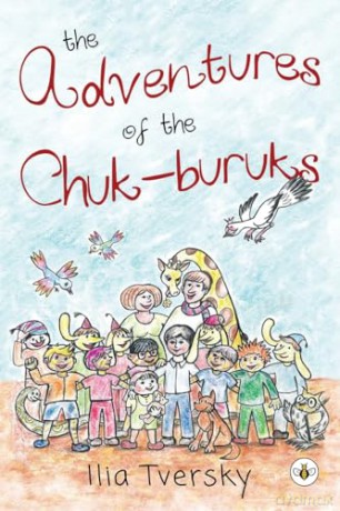 The Adventures Of The Chuk-Buruks - Ilia Tversky [KSIĄŻKA]