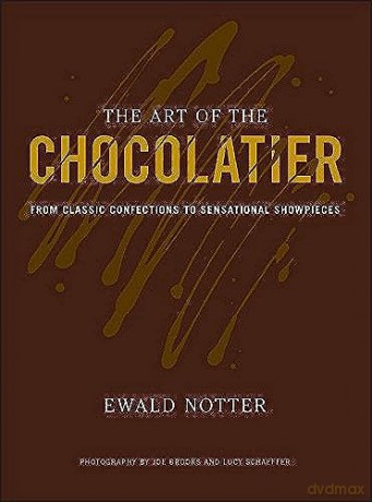 The Art Of The Chocolatier - Ewald Notter [KSIĄŻKA]