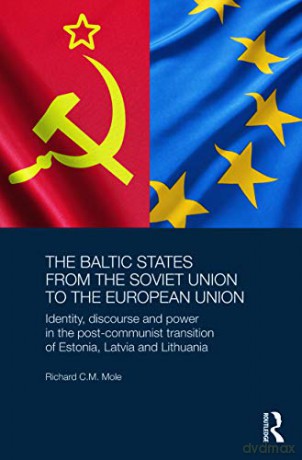 The Baltic States From The Soviet Union - Richard Mole [KSIĄŻKA]