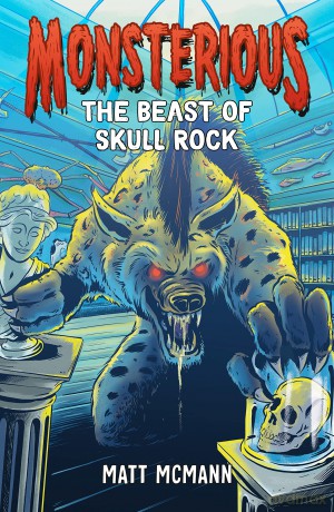 The Beast of Skull Rock (Monsterious, Book 4) - Matt Mcmann [KSIĄŻKA]