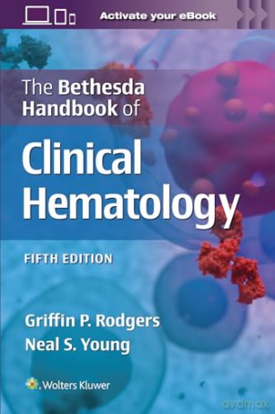 The Bethesda Handbook of Clinical Hematology - Griffin Rodgers [KSIĄŻKA]