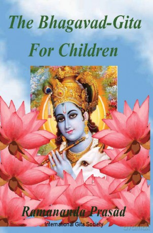 The Bhagavad-Gita For Children - Unknown [KSIĄŻKA]