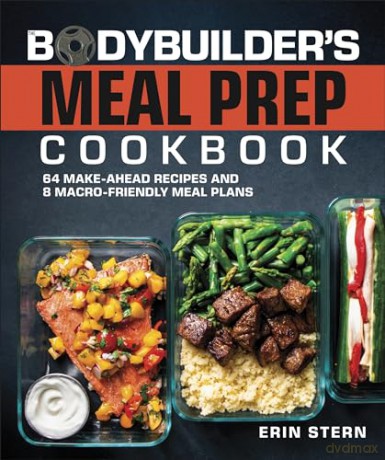 The Bodybuilders Meal Prep Cookbook - Erin Stern [KSIĄŻKA]