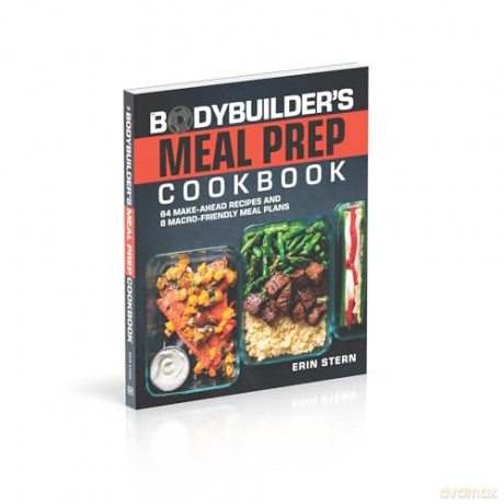 The Bodybuilders Meal Prep Cookbook - Erin Stern [KSIĄŻKA]