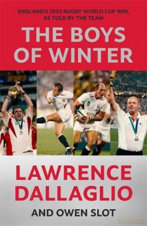 The Boys Of Winter Signed - Dallaglio Lawre [KSIĄŻKA]
