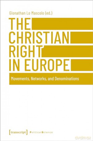 The Christian Right In Europe - Gionatha Lo Mascolo [KSIĄŻKA]