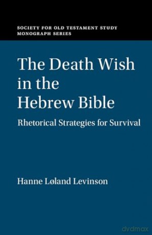 The Death Wish In The Hebrew Bible - Levins Hanne L Lan [KSIĄŻKA]