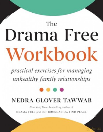 The Drama Free Workbook - Nedra Glover Tawwab [KSIĄŻKA]