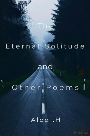 The Eternal Solitude And Other Poems [KSIĄŻKA]