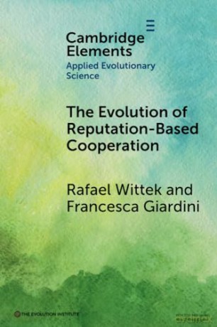 The Evolution Of Reputation-Based Coope - Wittek Rafael [KSIĄŻKA]