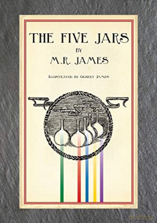 The Five Jars (Illustrated Edition) - Montague Rhod James [KSIĄŻKA]