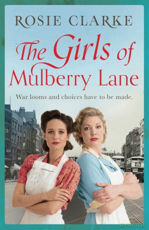 The Girls Of Mulberry Lane - Clarke Rosie [KSIĄŻKA]