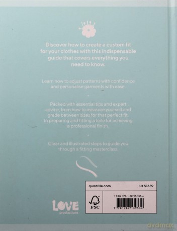 The Great British Sewing Bee: Made to Measure: A Masterclass in Sewing Clothes That Truly Fit [KSIĄŻKA]