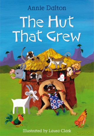 The Hut That Grew - Annie Dalton [KSIĄŻKA]